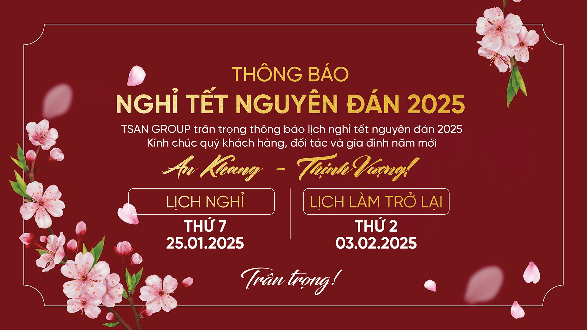 THÔNG BÁO LỊCH NGHỈ TẾT NGUYÊN ĐÁN 2025